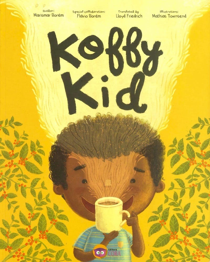 ブラジル生まれのコーヒー絵本 Koffy Kid 邦訳出版 女性支援 Iwca Campfire キャンプファイヤー ブラジル生まれのコーヒー絵本 Koffy Kid 邦訳出版 女性支援 Iwca Campfire キャンプファイヤー