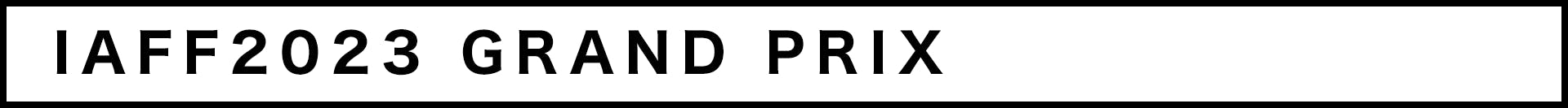 IAFF2023 GRAND PRIX