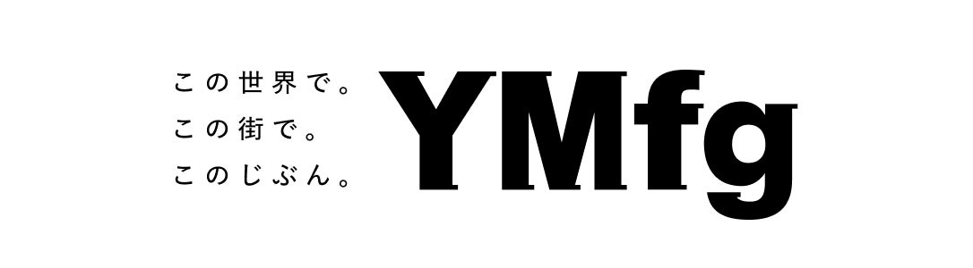 YMfg この世界で。この街で。このじぶん。