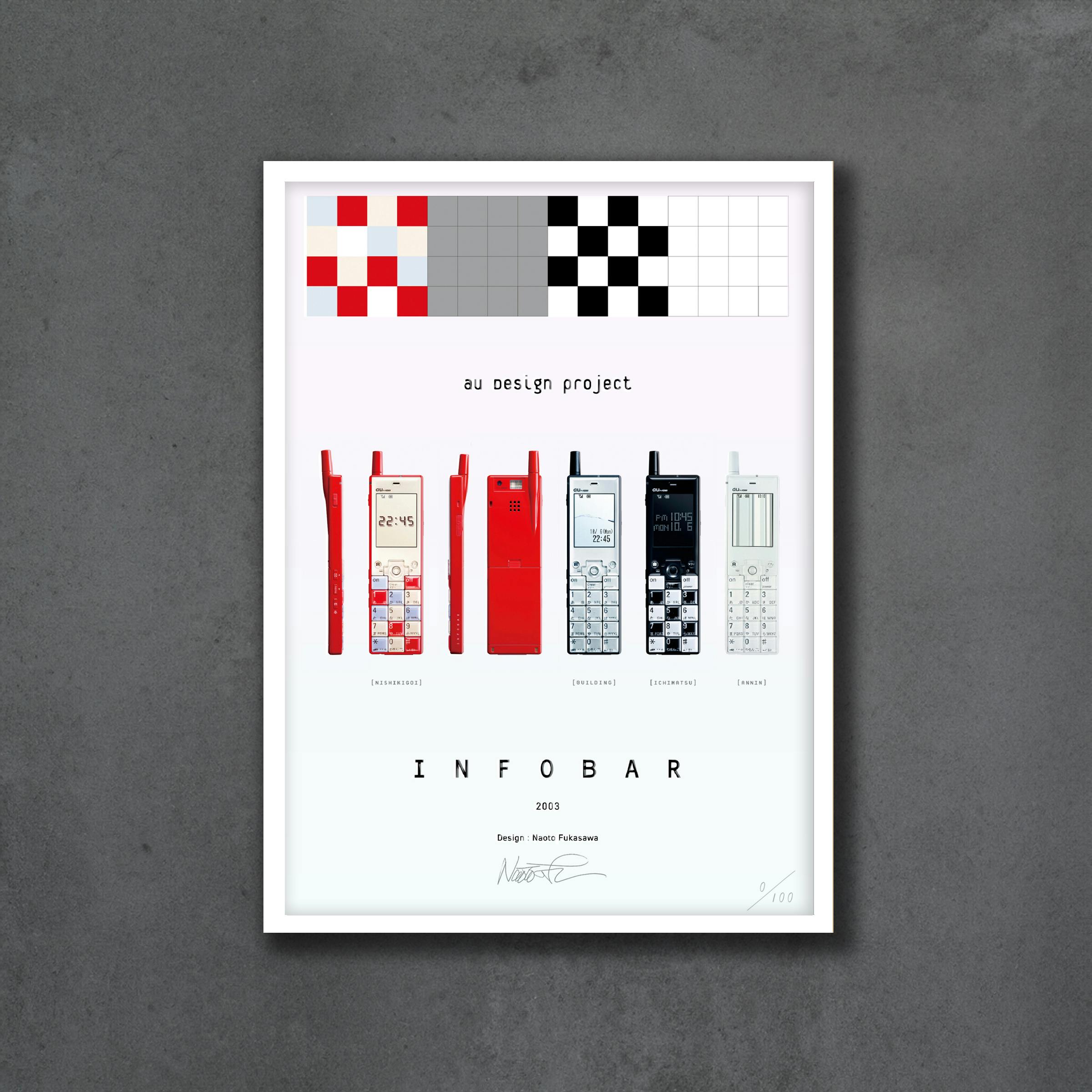 初代INFOBAR」B4サイズ特製ポスター ー深澤直人氏直筆サイン 初代INFOBAR」B4サイズ特製ポスター ー深澤直人氏直筆サイン