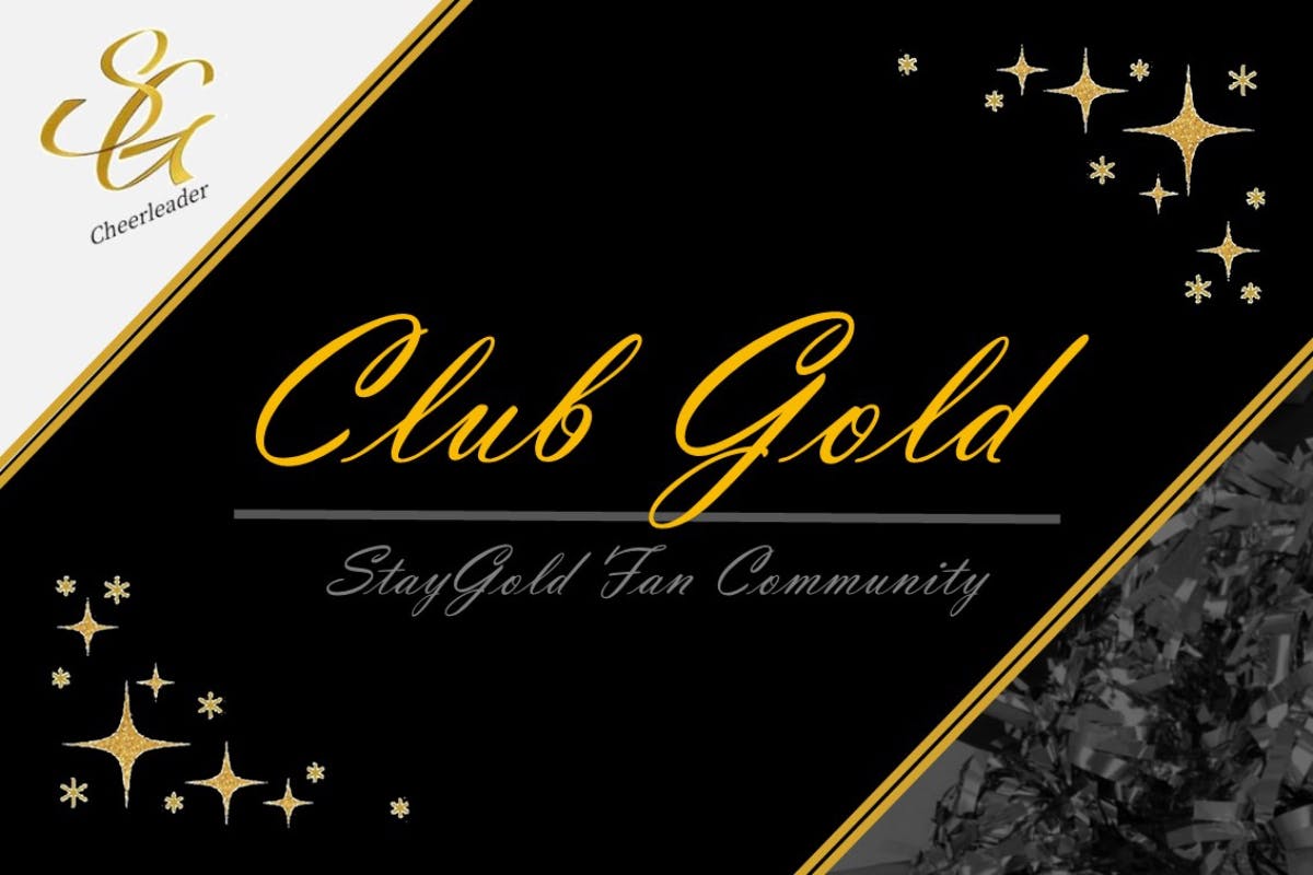 Stay Gold Fan Community / Club Gold☆