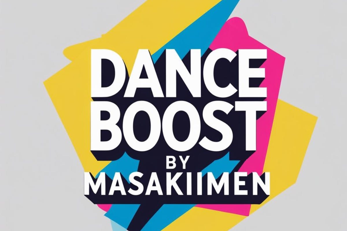 Dance Boost  by MASAKIMEN