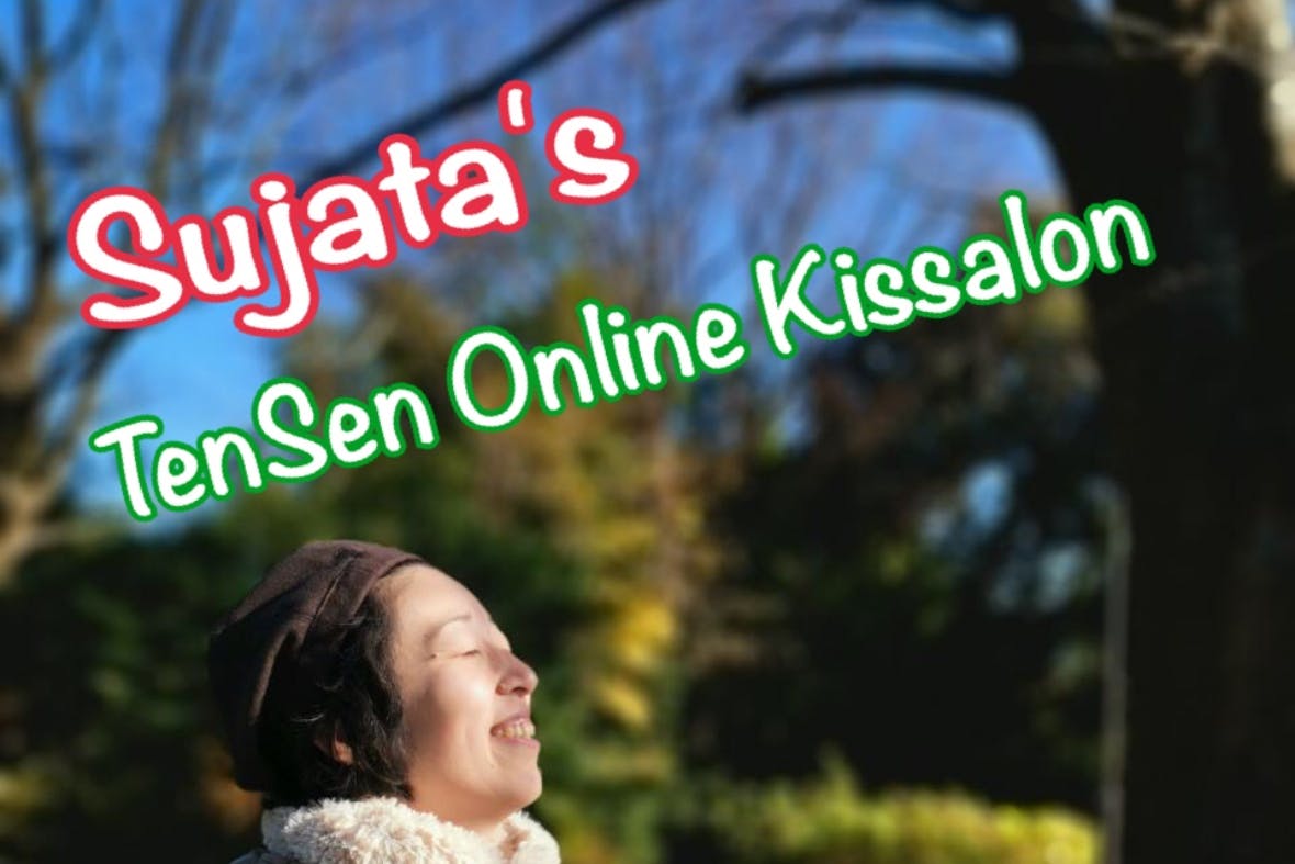 Sujata's TenSen Online Kissalon