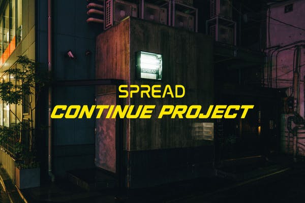 SPREAD CONTINUE PROJECT CAMPFIRE (キャンプファイヤー)