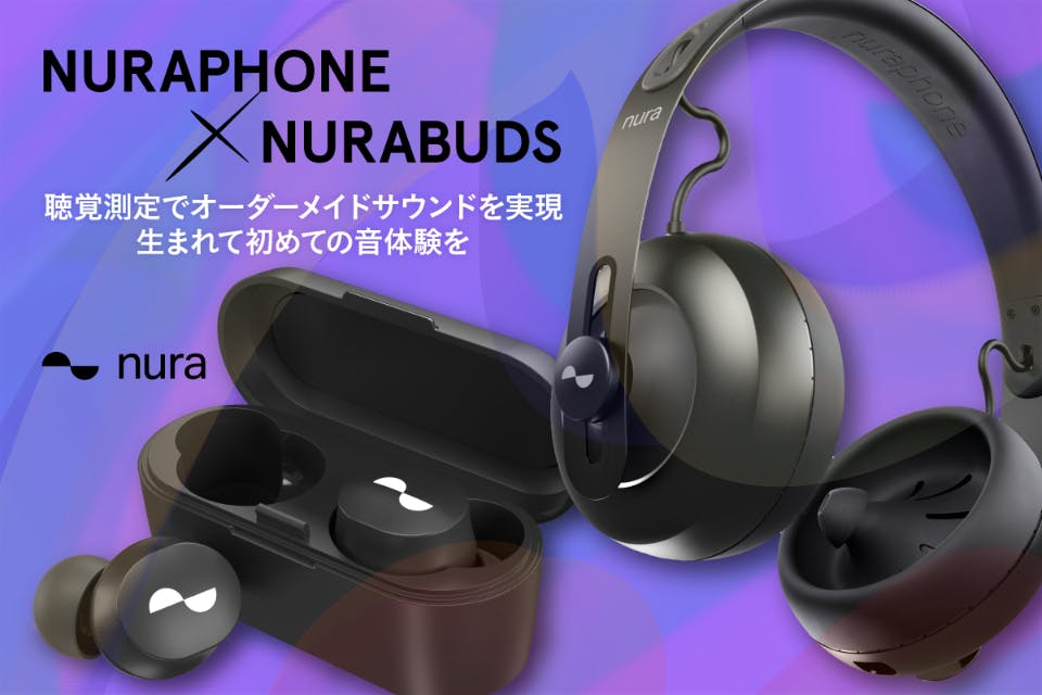 NURAPHONE×NURABUDS｜オーダーメイドサウンドで究極の音体験を ...