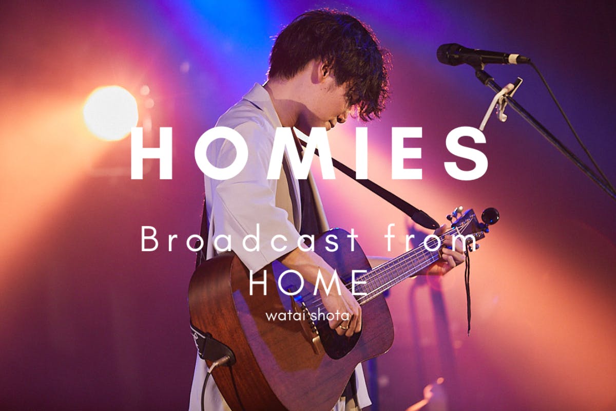 渡井翔汰 月例配信ライブ"HOMIES"