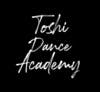 Toshi Dance Academy